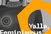 Bild: Yalla, Feminismus - Lesungsgespräch