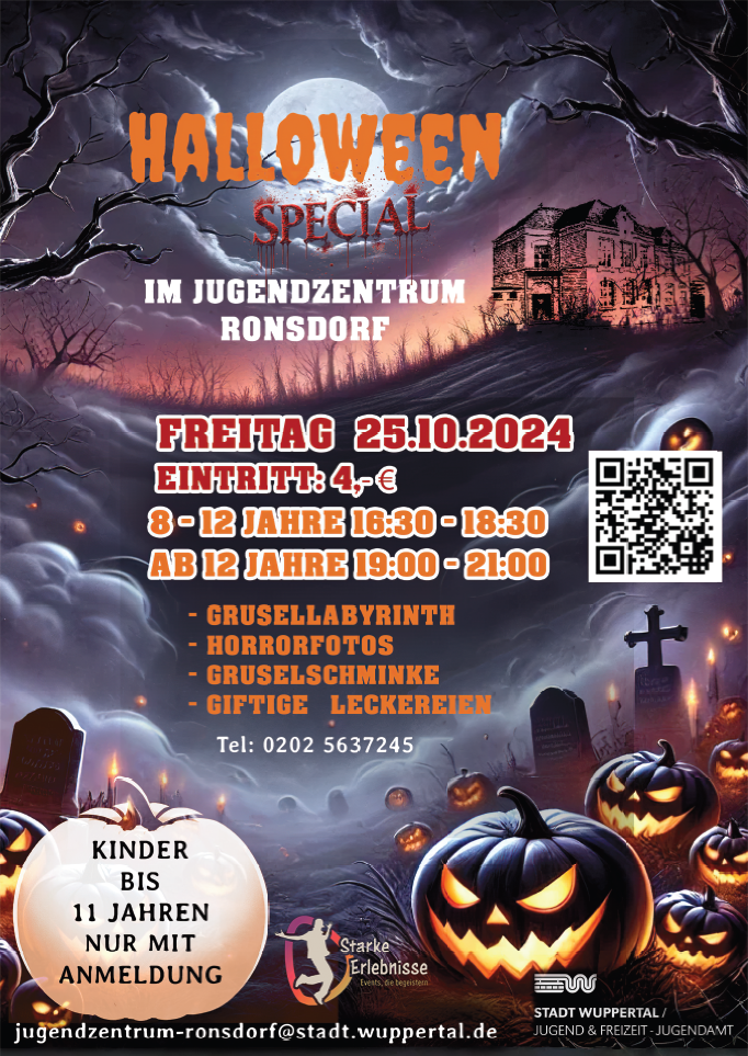 Halloween-Special-Plakat. Auf dem Plakat ist im Hintergrund ein Friedhof mit Kürbissen und das Jugendzentrum Ronsdorf. Auf dem Plakat stehen folgende Informationen: "Halloween Special im Jugendzentrum Ronsdorf. Freitag 25.10.2024, Eintritt: 4€. 8-12 Jahre 16:30 -18:30 Uhr (nur mit Anmeldung). Ab 12 Jahre 19:00 - 21:00 Uhr. Mit Grusellabyrinth,Horrorfotos, Gruselschminke, Gitftige Leckereien. Tel.: 0202 5637245. E-Mail: jugendzentrum-ronsdorf@stadt.wuppertal.de